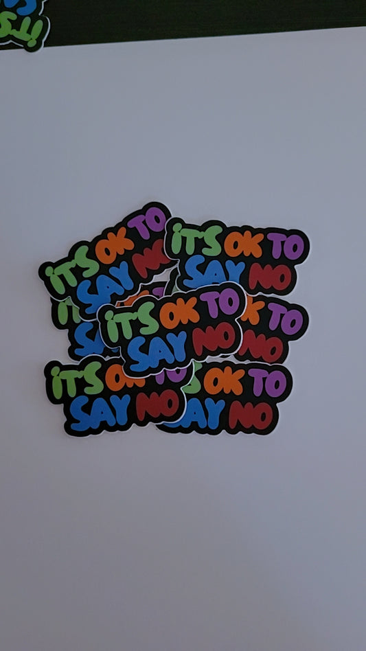 It's ok to say No